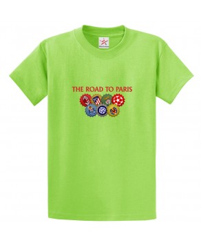 The Road To Paris Classic Unisex Kids and Adults T-Shirt For Football Lovers
